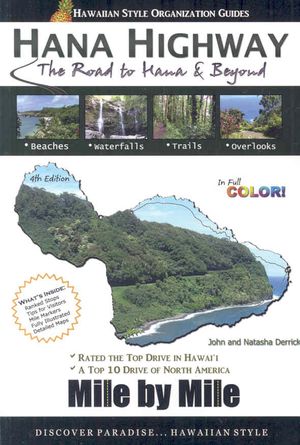 Hana Highway Mile by Mile: The Road to Hana & Beyond image number 0