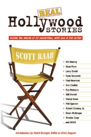 Real Hollywood Stories: Inside the Minds of 22 Celebrities, with One A-List Writer image number 0