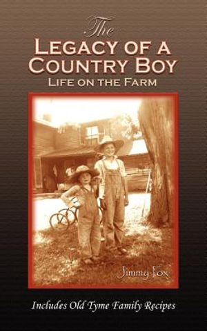 The Legacy of a Country Boy image number 0