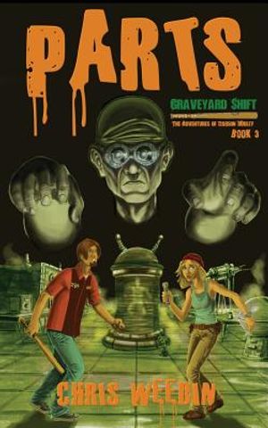 Parts (Graveyard Shift: The Adventures of Carson Dudley Book 3) image number 0