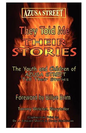 Azusa Street: They Told Me Their Stories image number 0