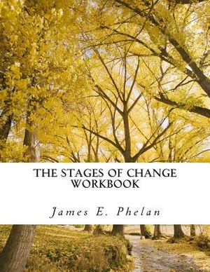 The Stages of Change Workbook: Practical Exercises For Personal Awareness and Change image number 0