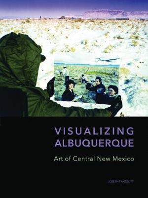 Visualizing Albuquerque: Art of Central New Mexico image number 0