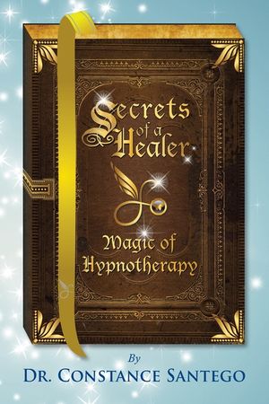 Secrets of a Healer - Magic of Hypnotherapy: Magic of Hypnotherapy image number 0