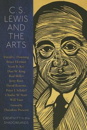 C.S. Lewis and the Arts: Creativity in the Shadowlands image number 0
