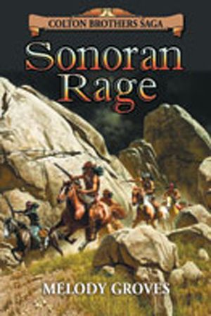 Sonoran Rage: A Colton Brothers Saga, No. 2 image number 0