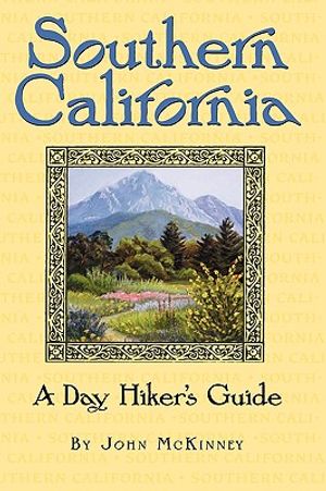 Southern California, a Day Hiker's Guide image number 0