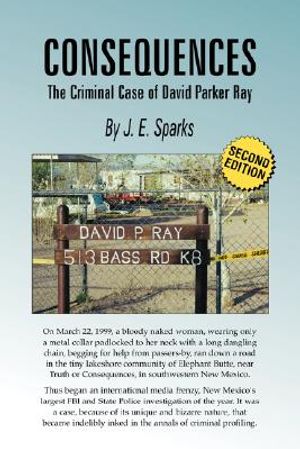 Consequences, the Criminal Case of David Parker Ray image number 0