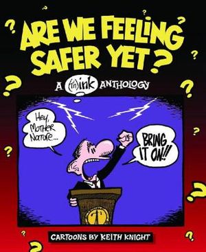 Are We Feeling Safer Yet? a (Th) Ink Anthology image number 0