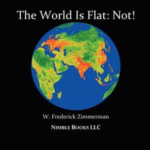 The World Is Flat: Not! Cool New World Maps for Kids image number 0