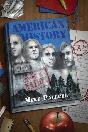 American History 101: Conspiracy Nation image number 0