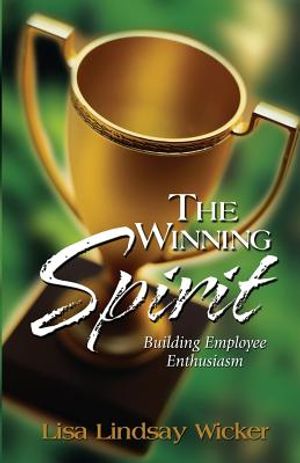 The Winning Spirit: Building Employee Enthusiasm image number 0