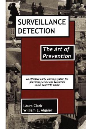 Surveillance Detection, The Art of Prevention image number 0