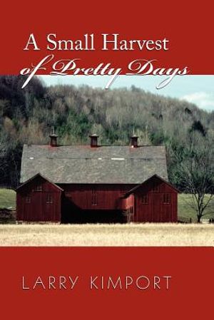 A Small Harvest of Pretty Days image number 0
