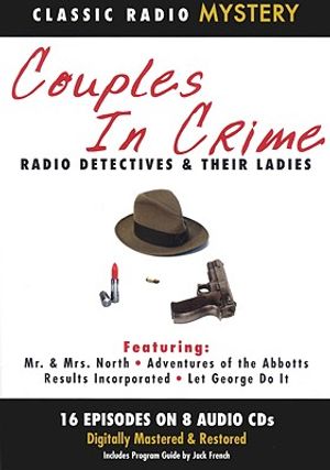 Couples in Crime: Radio Detectives & Their Ladies image number 0