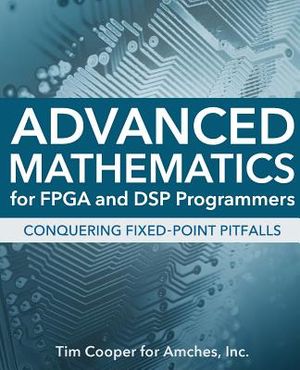 Advanced Mathematics for FPGA and DSP Programmers image number 0