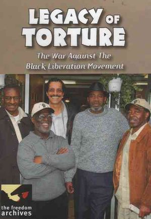Legacy of Torture : The War Against the Black Liberation Movement image number 0