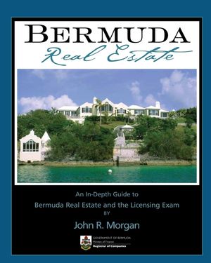 Bermuda Real Estate: An In-Depth Guide to Bermuda Real Estate and the Licensing Exam image number 0