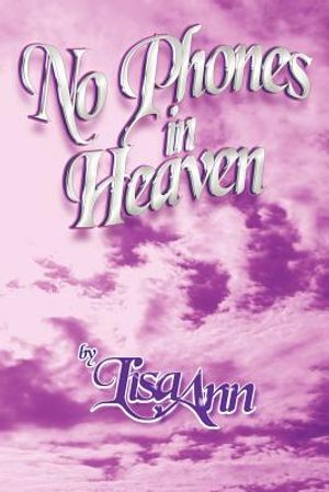 No Phones in Heaven image number 0