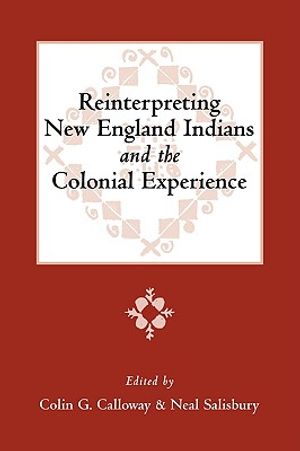 Reinterpreting New England Indians and the Colonial Experience image number 0