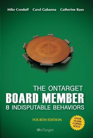 The Ontarget Board Member- 8 Indisputable Behaviors- 4th Edition image number 0