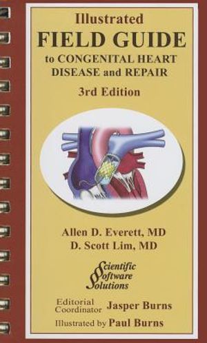 Illustrated Field Guide to Congential Heart Disease and Repair image number 0