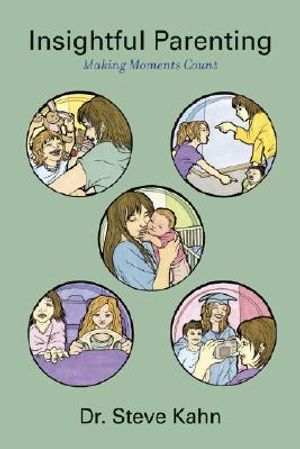 Insightful Parenting: Making Moments Count image number 0