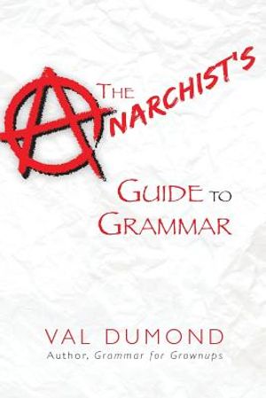 The Anarchist's Guide to Grammar image number 0