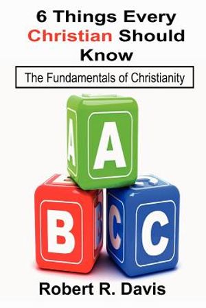 6 Things Every Christian Should Know image number 0