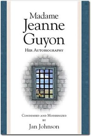 Madame Jeanne Guyon: Her Autobiography image number 0