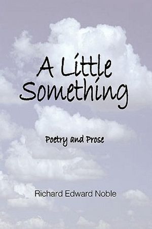 A Little Something: Poetry And Prose image number 0