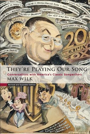 They're Playing Our Song: Conversations with America's Classic Songwriters image number 0
