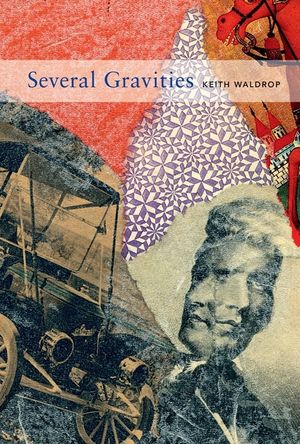 Keith Waldrop: Several Gravities image number 0