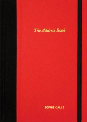 Sophie Calle: The Address Book image number 0