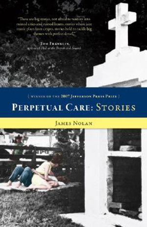 Perpetual Care and Other Stories image number 0