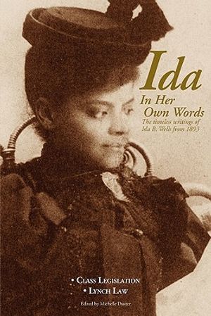 Ida: In Her Own Words: The Timeless Writings of Ida B. Wells from 1893 image number 0