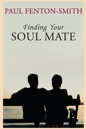 Finding Your Soul Mate: A guide to finding someone to share your life journey. image number 0