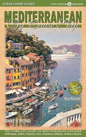 Mediterranean by Cruise Ship: Your Porthole Companion image number 0