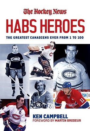 Habs Heroes: The Definitive List of the 100 Greatest Canadiens Ever image number 0