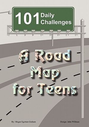 101 Daily Challenges for Teens - A Road Map for Teens image number 0