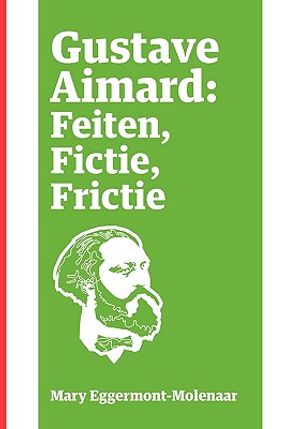 Gustave Aimard: Feiten, Fictie, Frictie image number 0