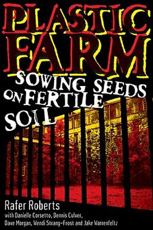 Plastic Farm, Part I: Sowing Seeds on Fertile Soil image number 0