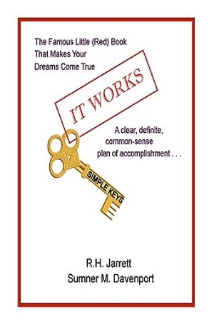 It Works with Simple Keys: Updated Edition of the Famous Little Red Book That Makes Your Dreams Come True, Now with Simple Keys image number 0