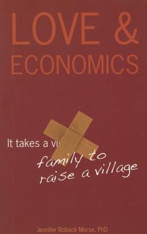 Love & Economics: It Takes a Family to Raise a Village image number 0