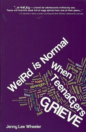 Weird Is Normal When Teenagers Grieve image number 0