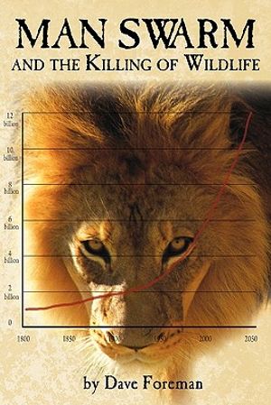 Man Swarm and the Killing of Wildlife image number 0
