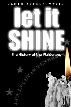 Let It Shine: The History Of The Waldenses image number 0