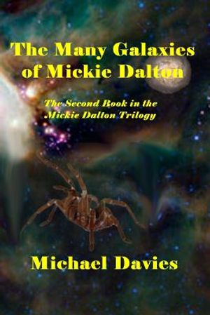 The Many Galaxies of Mickie Dalton: The Second Book in the Mickie Dalton trilogy image number 0