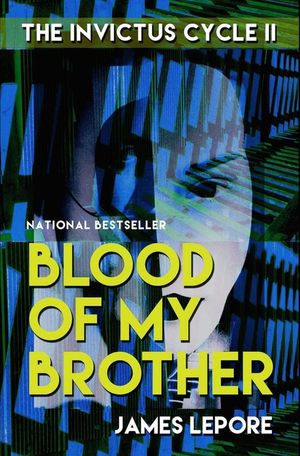 Blood of My Brother: The Invictus Cycle Book 2 image number 0