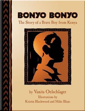 Bonyo Bonyo: A True Story of a Brave Boy from Kenya image number 0